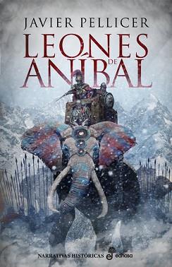 LEONES DE ANÍBAL, LOS | 9788435063241 | PELLICER, JAVIER | Llibreria L'Illa - Llibreria Online de Mollet - Comprar llibres online