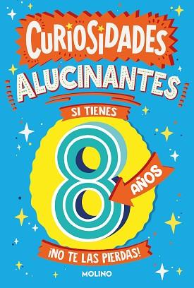 CURIOSIDADES ALUCINANTES SI TIENES 8 AÑOS | 9788427236509 | BRERETON, CATHERINE | Llibreria L'Illa - Llibreria Online de Mollet - Comprar llibres online