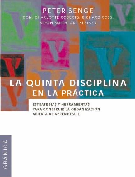 QUINTA DISCIPLINA EN LA PRACTICA, LA | 9789506414214 | SENGE, PETER | Llibreria L'Illa - Llibreria Online de Mollet - Comprar llibres online