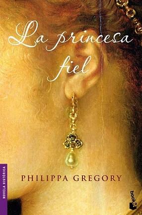 PRINCESA FIEL, LA | 9788408093138 | GREGORY, PHILIPPA | Llibreria L'Illa - Llibreria Online de Mollet - Comprar llibres online