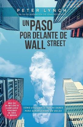 PASO POR DELANTE DE WALL STREET, UN | 9788423417131 | LYNCH, PETER | Llibreria L'Illa - Llibreria Online de Mollet - Comprar llibres online