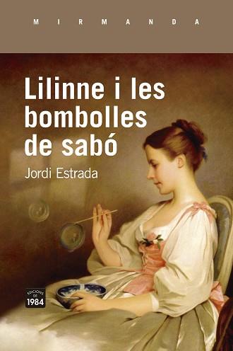 LILINNE I LES BOMBOLLES DE SABÓ | 9788418858062 | ESTRADA CARBONELL, JORDI | Llibreria L'Illa - Llibreria Online de Mollet - Comprar llibres online