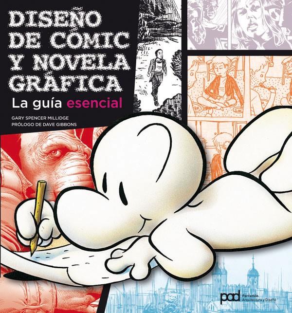 DISEÑO DE COMIC Y NOVELA GRAFICA. LA GUIA ESENCIAL | 9788434236752 | GARY SPENCER MILLIDGE | Llibreria L'Illa - Llibreria Online de Mollet - Comprar llibres online