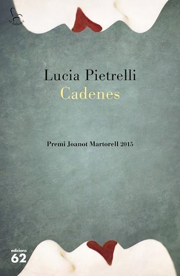 CADENES | 9788429773385 | PIETRELLI, LUCIA | Llibreria L'Illa - Llibreria Online de Mollet - Comprar llibres online