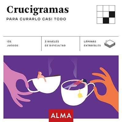 CRUCIGRAMAS PARA CURARLO CASI TODO (CUADRADOS DE DIVERSIÓN) | 9788417430528 | OLISSIP | Llibreria L'Illa - Llibreria Online de Mollet - Comprar llibres online