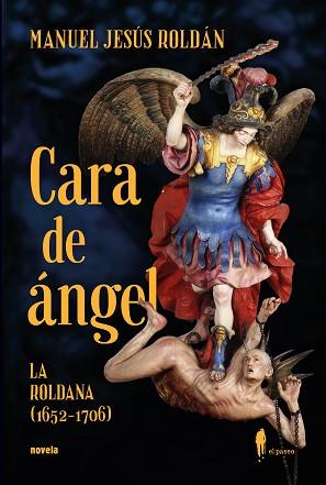 CARA DE ÁNGEL (LA ROLDANA, 1652-1706) | 9788419188342 | ROLDÁN SALGUEIRO, MANUEL JESÚS | Llibreria L'Illa - Llibreria Online de Mollet - Comprar llibres online