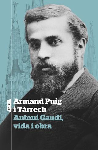 ANTONI GAUDÍ, VIDA I OBRA | 9788498095869 | PUIG TÀRRECH, ARMAND | Llibreria L'Illa - Llibreria Online de Mollet - Comprar llibres online