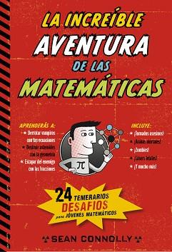 INCREÍBLE AVENTURA DE LAS MATEMÁTICAS, LA | 9788490432631 | CONOLLY, SEAN | Llibreria L'Illa - Llibreria Online de Mollet - Comprar llibres online