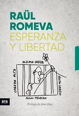 ESPERANZA Y LIBERTAD | 9788416915989 | ROMEVA, RAÜL | Llibreria L'Illa - Llibreria Online de Mollet - Comprar llibres online