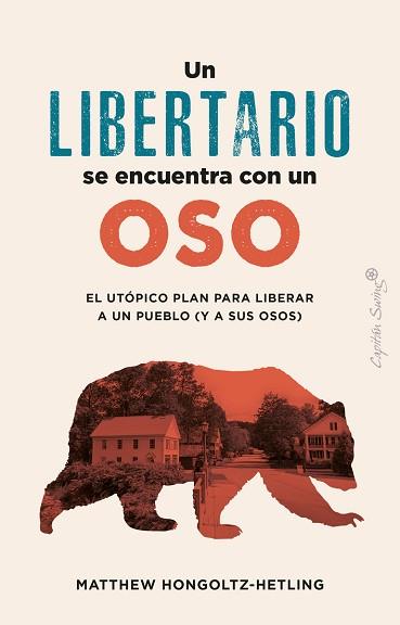 LIBERTARIO SE ENCUENTRA CON UN OSO, UM | 9788412953022 | HONCOLTZ-HETLING, MATTHEW | Llibreria L'Illa - Llibreria Online de Mollet - Comprar llibres online