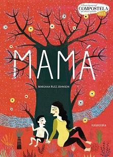 MAMÁ | 9788484648284 | RUIZ, MARIANA | Llibreria L'Illa - Llibreria Online de Mollet - Comprar llibres online