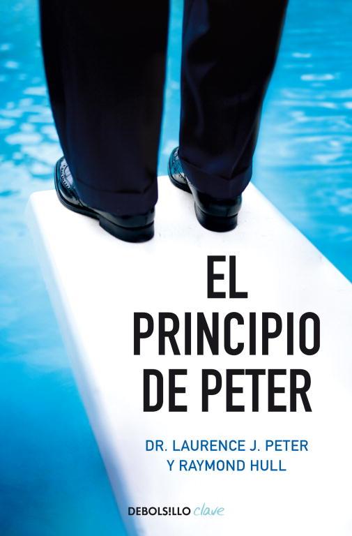 PRINCIPIO DE PETER, EL | 9788499896830 | PETER,LAURENCE J./HULL,RAYMOND | Llibreria L'Illa - Llibreria Online de Mollet - Comprar llibres online