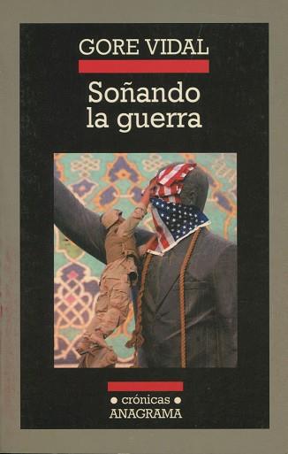 SOÑANDO LA GUERRA | 9788433925596 | VIDAL, GORE | Llibreria L'Illa - Llibreria Online de Mollet - Comprar llibres online