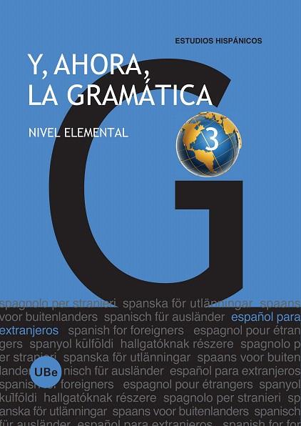 Y AHORA LA GRAMATICA | 9788447533961 | MIÑANO LÓPEZ, JULIA/DÍAZ TAPIA, Mª ÁNGELES/LÓPEZ RIPOLL, SÍLVIA/BALLESTER BIELSA, Mª DEL PILAR/ESPAÑ | Llibreria L'Illa - Llibreria Online de Mollet - Comprar llibres online