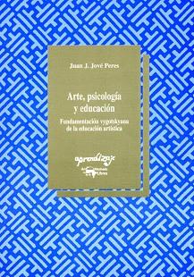 ARTE PSICOLOGIA Y EDUCACION | 9788477741428 | JOVE PERES, JUAN J. | Llibreria L'Illa - Llibreria Online de Mollet - Comprar llibres online