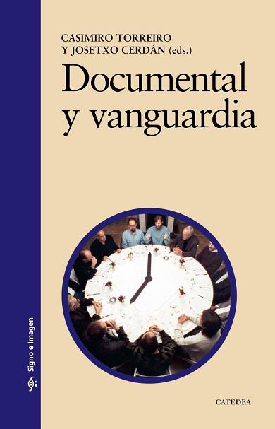 DOCUMENTAL Y VANGUARDIA | 9788437622309 | TORREIRO, CASIMIRO / JOSETXO CERDAN | Llibreria L'Illa - Llibreria Online de Mollet - Comprar llibres online