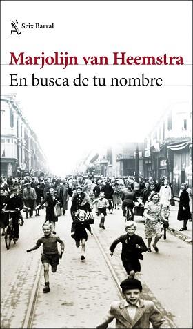 EN BUSCA DE TU NOMBRE | 9788432235009 | HEEMSTRA, MARJOLIJN VAN | Llibreria L'Illa - Llibreria Online de Mollet - Comprar llibres online