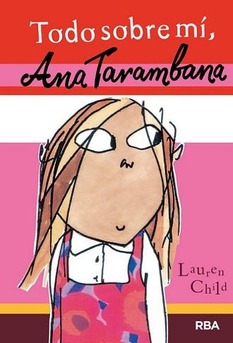 TODO SOBRE MÍ ANA TARAMBANA | 9788427208070 | CHILD, LAUREN | Llibreria L'Illa - Llibreria Online de Mollet - Comprar llibres online