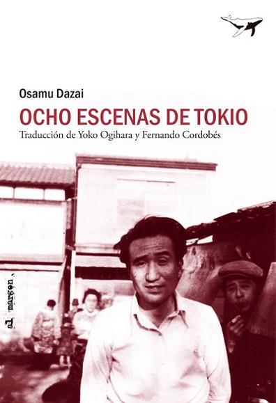 OCHO ESCENAS DE TOKIO | 9788493907624 | DAZAI, OSAMU | Llibreria L'Illa - Llibreria Online de Mollet - Comprar llibres online