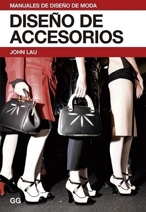 DISEÑO DE ACCESORIOS | 9788425226427 | LAU, JOHN | Llibreria L'Illa - Llibreria Online de Mollet - Comprar llibres online