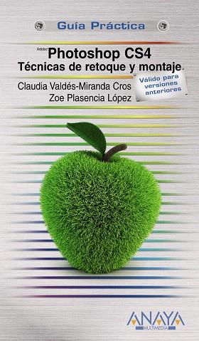 PHOTOSHOP CS4 | 9788441526396 | VALDES-MIRANDA CROS, CLAUDIA | Llibreria L'Illa - Llibreria Online de Mollet - Comprar llibres online