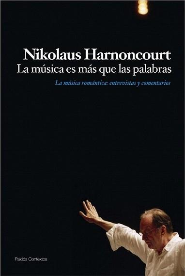 MÚSICA ES MÁS QUE LAS PALABRAS, LA | 9788449324222 | HARNONCOURT, NIKOLAUS | Llibreria L'Illa - Llibreria Online de Mollet - Comprar llibres online