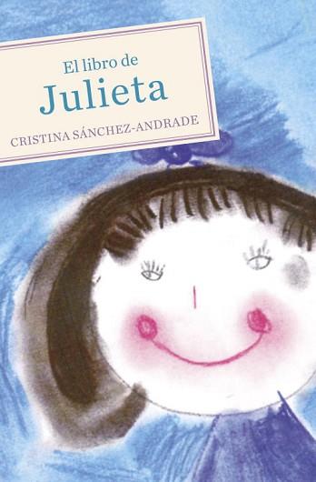 LIBRO DE JULIETA, EL | 9788425345432 | SANCHEZ-ANDRADE, CRISTINA | Llibreria L'Illa - Llibreria Online de Mollet - Comprar llibres online