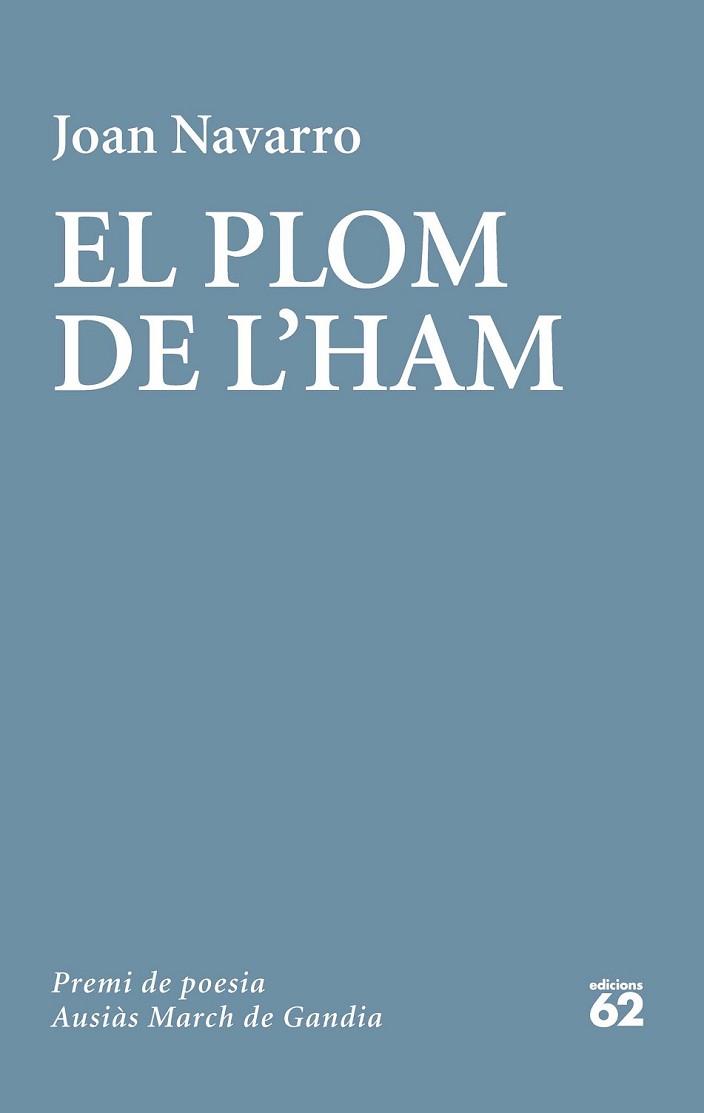 PLOM DE L'HAM, EL | 9788429773798 | NAVARRO, JOAN | Llibreria L'Illa - Llibreria Online de Mollet - Comprar llibres online