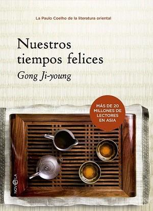 NUESTROS TIEMPOS FELICES | 9788499702100 | GONG JI-YOUNG | Llibreria L'Illa - Llibreria Online de Mollet - Comprar llibres online