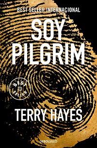 SOY PILGRIM | 9788466376341 | HAYES, TERRY | Llibreria L'Illa - Llibreria Online de Mollet - Comprar llibres online