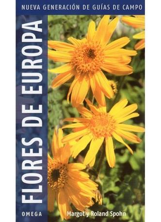 FLORES DE EUROPA | 9788428214773 | SPOHN, MARGOT / ROLAND SPOHN | Llibreria L'Illa - Llibreria Online de Mollet - Comprar llibres online