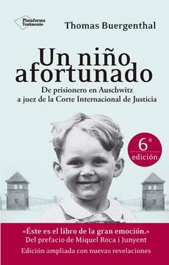 NIÑO AFORTUNADO, UN | 9788416256228 | BUERGENTHAL, THOMAS | Llibreria L'Illa - Llibreria Online de Mollet - Comprar llibres online