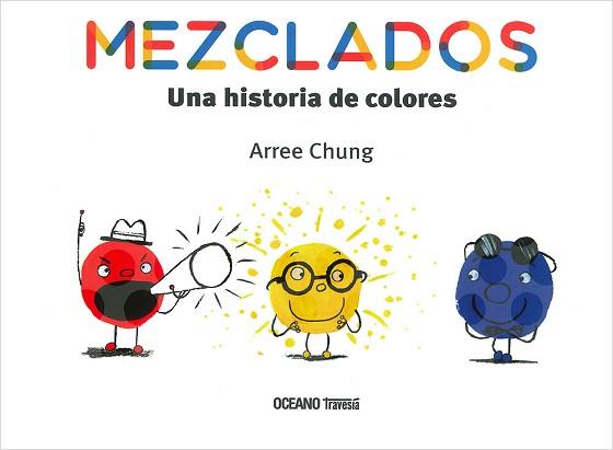 MEZCLADOS | 9786075276618 | CHUNG, ARREE | Llibreria L'Illa - Llibreria Online de Mollet - Comprar llibres online