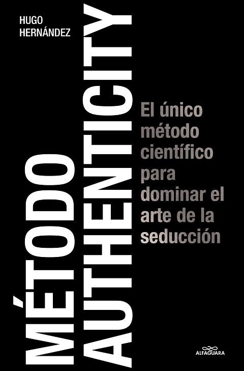 MÉTODO AUTHENTICITY | 9788419688125 | HERNANDEZ, HUGO | Llibreria L'Illa - Llibreria Online de Mollet - Comprar llibres online