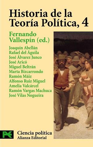 HISTORIA DE LA TEORIA POLITICA 4 | 9788420673073 | VALLESPIN, FERNANDO | Llibreria L'Illa - Llibreria Online de Mollet - Comprar llibres online