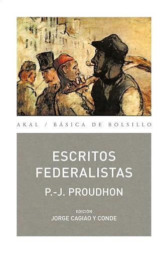 ESCRITOS FEDERALISTAS | 9788446028260 | PROUDHON, P.-J. | Llibreria L'Illa - Llibreria Online de Mollet - Comprar llibres online