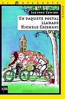 PAQUETE POSTAL LLAMADO MICHELE CRISMANI, UN | 9788434880436 | COMIDA, LUCIANO | Llibreria L'Illa - Llibreria Online de Mollet - Comprar llibres online