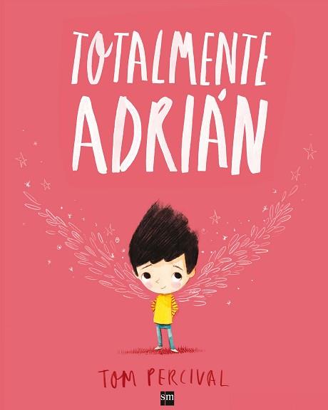 TOTALMENTE ADRIAN | 9788467593983 | PERCIVAL, TOM | Llibreria L'Illa - Llibreria Online de Mollet - Comprar llibres online