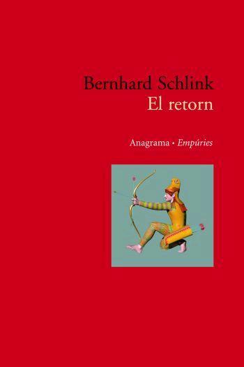 RETORN, EL | 9788497872744 | SCHLINK, BERNHARD | Llibreria L'Illa - Llibreria Online de Mollet - Comprar llibres online