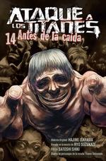 ATAQUE A LOS TITANES:
ANTES DE LA CAÍDA 14 | 9788467936209 | ISAYAMA, SUZUKAZE, SHIBAMOTO, SHIKI | Llibreria L'Illa - Llibreria Online de Mollet - Comprar llibres online