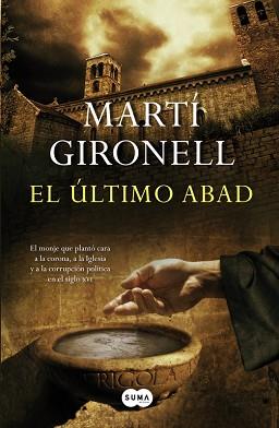 ULTIMO ABAD, EL | 9788483654491 | GIRONELL, MARTÍ | Llibreria L'Illa - Llibreria Online de Mollet - Comprar llibres online