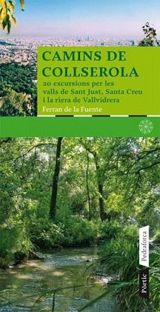 CAMINS DE COLLSEROLA | 9788498090673 | FUENTE, FERRAN DE LA | Llibreria L'Illa - Llibreria Online de Mollet - Comprar llibres online