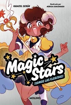 MAGIC STARS 1 - ¡SOMOS LAS ELEGIDAS! | 9788427241893 | SERÓN, IGUAZEL | Llibreria L'Illa - Llibreria Online de Mollet - Comprar llibres online