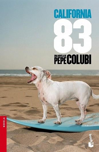 CALIFORNIA 83 | 9788467005028 | COLUBI, PEPE | Llibreria L'Illa - Llibreria Online de Mollet - Comprar llibres online