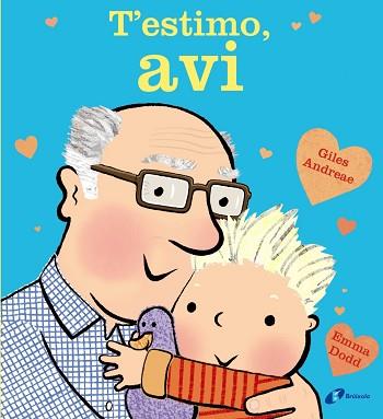 T' ESTIMO AVI | 9788499067735 | ANDREAE, GILES | Llibreria L'Illa - Llibreria Online de Mollet - Comprar llibres online