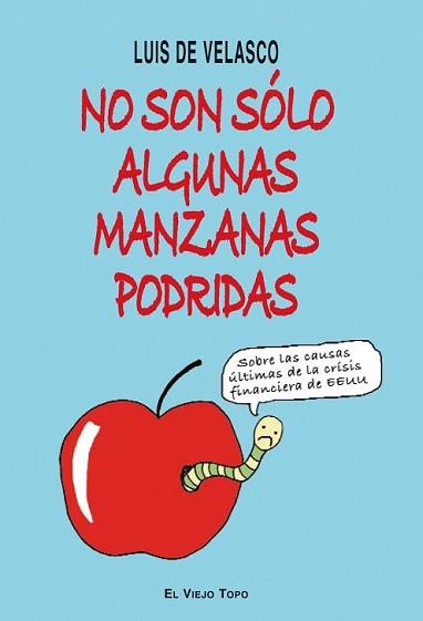 NO SON SOLO ALGUNAS MANZANAS PODRIDAS | 9788492616695 | DE VELASCO, LUIS | Llibreria L'Illa - Llibreria Online de Mollet - Comprar llibres online