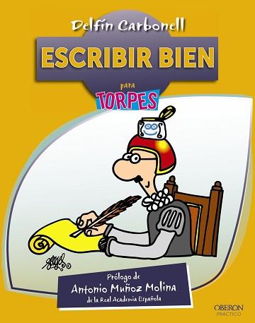 ESCRIBIR BIEN | 9788441533455 | CARBONELL BASSET, DELFÍN | Llibreria L'Illa - Llibreria Online de Mollet - Comprar llibres online