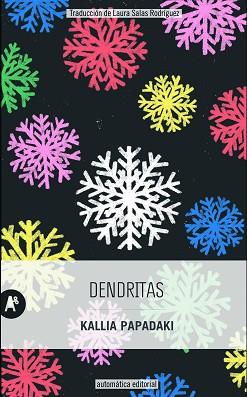 DENDRITAS | 9788415509639 | PAPADAKI, KALLIA | Llibreria L'Illa - Llibreria Online de Mollet - Comprar llibres online