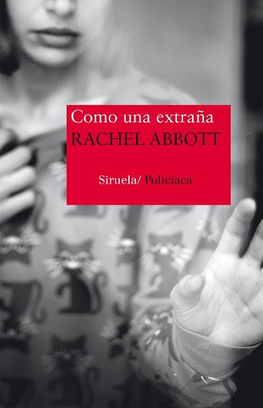 COMO UNA EXTRAÑA | 9788416854158 | ABBOTT, RACHEL | Llibreria L'Illa - Llibreria Online de Mollet - Comprar llibres online