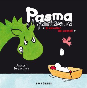 PASMA FANTASMA.CAVALLER DEL CASTELL | 9788497873833 | DUQUENNOY, JACQUES | Llibreria L'Illa - Llibreria Online de Mollet - Comprar llibres online